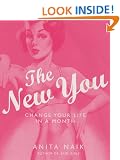 The New You: Change your life in a month