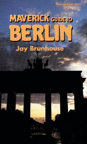 City Travel Guides Discounted  Books : Maverick Guide to Berlin (Maverick Guides)