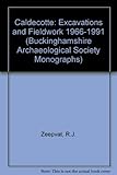 Caldecotte : excavation and fieldwork, 1966-91