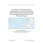 The 2006-2011 World Outlook for Apparatus Wire and Cord and Flexible Cord Sets Made from Purchased... by