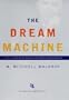Dream Machine