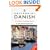 Colloquial Danish: A Complete Language Course (Colloquial Series)