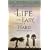 If Life Were Easy, It Wouldn't Be Hard: And Other Reassuring Truths