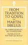 From Tradition to Gospel (Library of Theological Translations)