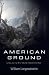 American Ground