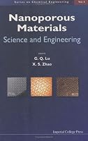 Nanoporous Materials: Science and Engineering (Series on Chemical Engineering)
