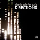 Death Cab for Cutie - Directions by  Death Cab for Cutie 