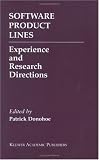 Software Product Lines: Experience and Research Directions (The Springer International Series in Engineering and Computer Science)