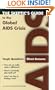 The Skeptics Guide to the Global AIDS Crisis: Tough Questions, Direct Answers