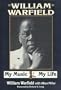 William Warfield: My Music & My Life