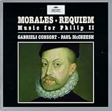 : Morales: Music for Philip II
