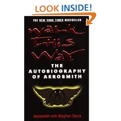 Walk This Way: The Autobiography of Aerosmith
