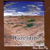 Review Hazeldine  / How Bees Fly