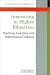 INNOVATION IN HIGHER EDUCATION: Teaching, Learning and Institutional Cultures