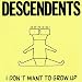 I Don't Want to Grow Up