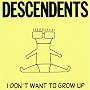 I Don't Want to Grow Up