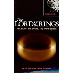 The Lord of the Rings: The Films, the Books, the Radio Series (Virgin Film)