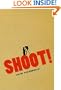 Shoot!: The Notebooks of Serafino Gubbio, Cinematograph Operator (Cinema and Modernity)