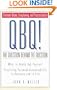 QBQ! The Question Behind the Question