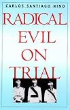 Radical Evil on Trial