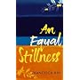 An Equal Stillness