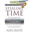 Stealing Time: Steve Case, Jerry Levin, and the Collapse of AOL Time Warner
