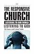 The responsive church: Listening to Our World - Listening to God