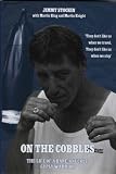 Review Mainstream Publishing  / On the Cobbles: The Life of a Bare-knuckled Gypsy Warrior