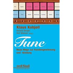 TUNE: Neue Wege zu Kundengewinnung und -bindung