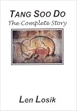 Tang Soo Do The Complete Story