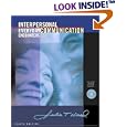 Interpersonal Communication: Everyday Encounters (with CD-ROM and InfoTrac)