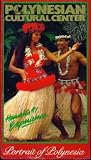 Polynesian Cultural Center's - Portrait of Polynesia