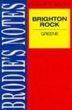 Brodie s Notes on Graham Greene s Brighton Rock (Brodies Notes)
