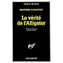 La V�rit� de l'alligator