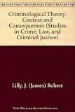 Criminological theory : Context and consequences