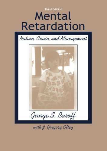 Mental Retardation: Nature, Cause, and Management by George S. Baroff (1999-06-03)