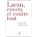 Lacan, envers et contre tout
