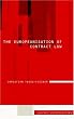 The Europeanisation of Contract Law (Current Controversies in Law)