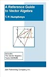 A Reference Guide to Vector Algebra