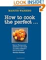 How to Cook the Perfect...