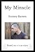 My Miracle: Based on a True Story