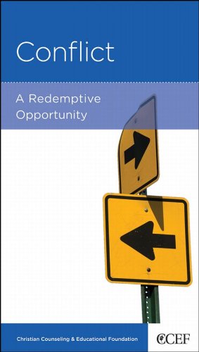 Conflict: A Redemptive Opportunity