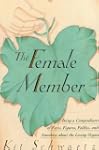 The Female Member: Being a Compendium...