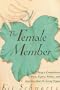 The Female Member: Being a Compendium of Facts, Figures, Foibles and Anecdotes About the Loving Organ