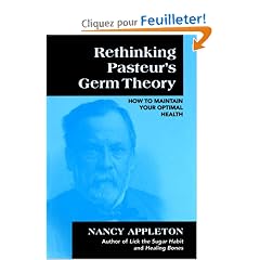 Rethinking Pasteur's Germ Theory: How to Maintain Your Optimal Health
