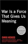 War Is a Force That Gives Us Meaning (Library Edition)