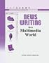News Writing in a Multimedia World