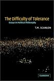 Books : The Difficulty of Tolerance: Essays in Political Philosophy