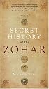 The Secret History of the Zohar