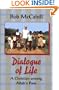 Dialogue of Life: A Christian Among Allah's Poor